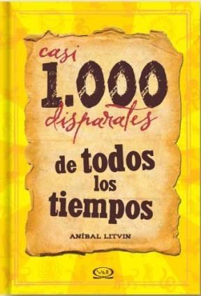 39725-CASI 1000 DISPARATES DE TODOS LOS TIEMPO