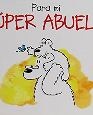 39045-PARA MI SUPER ABUELO