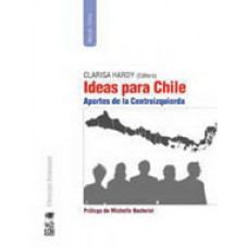 22216-IDEAS PARA CHILE APORTES DE LA CENTROIZQUIERDA