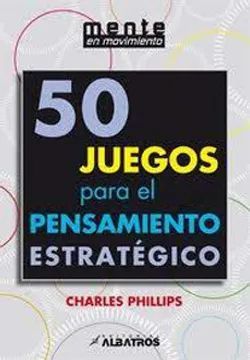 40657-50 JUEGOS PARA EL PENSAM.ESTRATEGICO