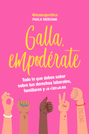 39862-GALLA EMPODERATE: TODO LO QUE DEBES SABER DE DERECHOS LABORALES, FAMILIARES Y MATERNALES