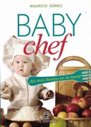 5732-BABY CHEF / NO MAS LLANTO EN LA MESA