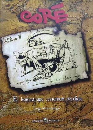 40672-CORE / EL TESORO QUE CREIAMOS PERDIDO