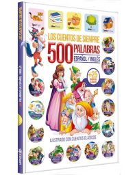 11341-500 PALABRAS ESPAÑOL INGLES / CUENTOS DE SIEMPRE