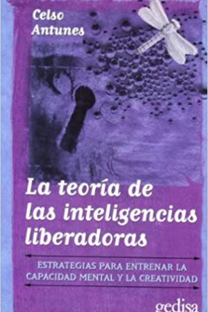42085-TEORIA DE LAS INTELIGENCIAS LIBERADORAS, LA