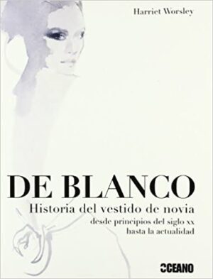 41624-DE BLANCO / HISTORIA DEL VESTIDO DE NOVIA