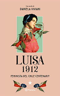 3788-LUISA 1912 FEMINISTA DEL CHILE CENTENARIO