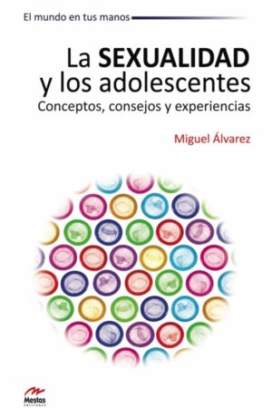 42529-SEXUALIDAD Y LOS ADOLESCENTES, LA