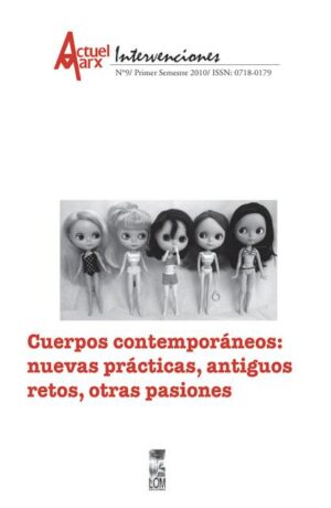 26506-CUERPOS CONTEMPORANEOS NUEVAS PRACTICAS, ANTIGUOS RETOS, OTRAS PASIONES