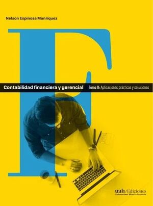 42903-CONTABILIDAD FINANCIERA Y GERENCIAL. TOMO II - APLICACIONES PRACTICAS Y SOLUCIONES
