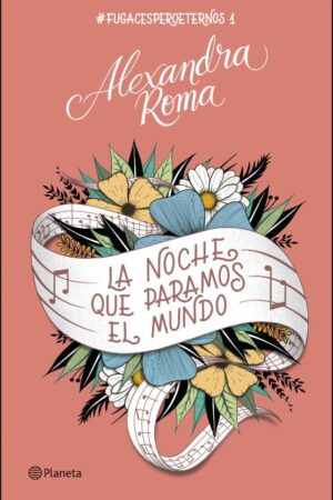 43428-LA NOCHE QUE PARAMOS EL MUNDO