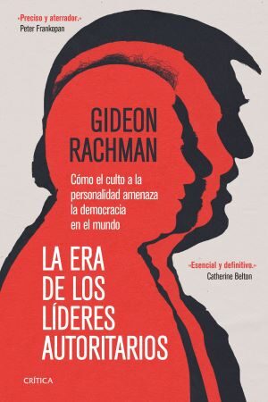 40835-LA ERA DE LOS LIDERES AUTORITARIOS