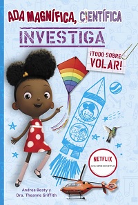 43832-ADA MAGNIFICA, CIENTIFICA, INVESTIGA? TODO SOBRE VOLAR