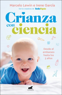 5319-CRIANZA CON CIENCIA: DESDE EL EMBARAZO HASTA LOS 3 AÑOS