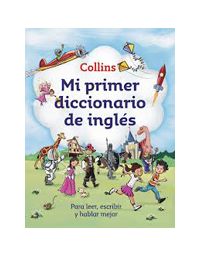 9477-MI PRIMER DICCIONARIO DE INGLES