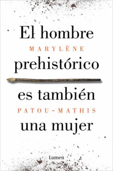 28171-HOMBRE PREHISTORICO ES TAMBIEN UNA MUJER, EL