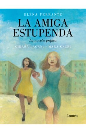 45470-LA AMIGA ESTUPENDA : LA NOVELA GRAFICA