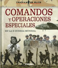 20312-COMANDOS Y OPERACIONES ESPECIALES EN LA II GUERRA MUNDIAL