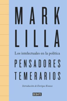 13156-PENSADORES TEMERARIOS, LOS INTELECTUALES
