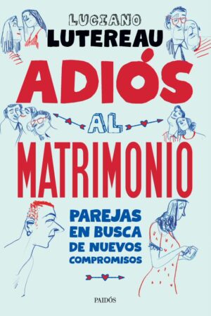 30749-ADIOS AL MATRIMONIO