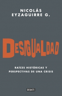 5234-DESIGUALDAD RAICES HISTORICAS Y PERSPECTIVAS DE UNA CRISIS