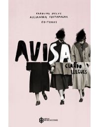 8587-AVISA CUANDO LLEGUES