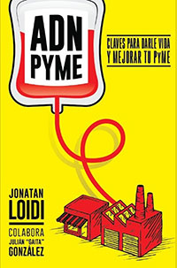 4460-ADN PYME: CLAVES PARA DARLE VIDA Y MEJORAR TU PYME