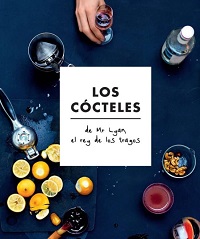 43341-LOS COCTELES DE MR LYAN, EL REY DE LOS TRAGO