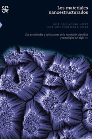 46477-LOS MATERIALES NANOESTRUCTURADOS
