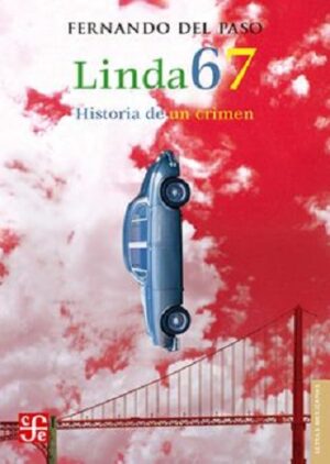 46344-LINDA 67: HISTORIA DE UN CRIMEN