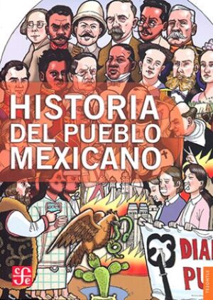 45410-HISTORIA DEL PUEBLO MEXICANO