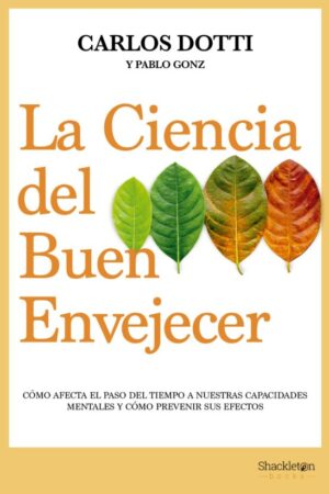 45927-LA CIENCIA DEL BUEN ENVEJECER