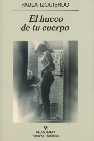 45647-EL HUECO DE TU CUERPO