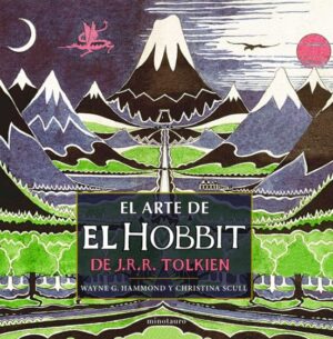 43542-EL ARTE DE EL HOBBIT DE J. R. R. TOLKIEN