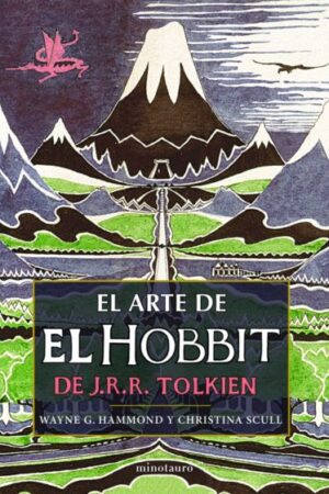 43542-EL ARTE DE EL HOBBIT DE J. R. R. TOLKIEN