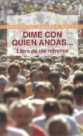 45394-DIME CON QUIEN ANDAS... LIBRO DE REFRANES