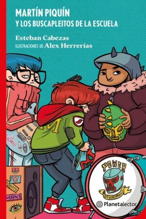 41894-MARTIN PIQUIN Y LOS BUSCAPLEITOS DE LA ESCUELA