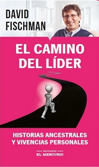 37055-EL CAMINO DEL LIDER: HISTORIAS ANCESTRALES Y VIVENCIAS PERSONALES