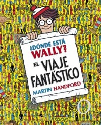 13240-DONDE ESTA WALLY: VIAJE FANTASTICO