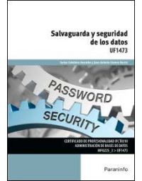 7100-SALVAGUARDA Y SEGURIDAD DE LOS DATOS UF1473