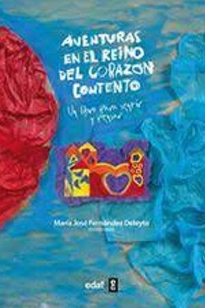 46762-AVENTURAS EN EL REINO DEL CORAZON CONTENTO