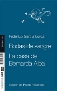 14407-BODAS DE SANGRE / LA CASA DE BERNARDA ALBA