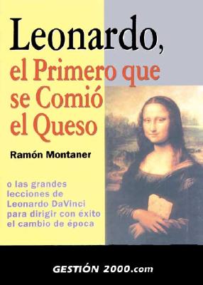 41466-LEONARDO EL PRIMERO QUE SE COMIO EL QUESO