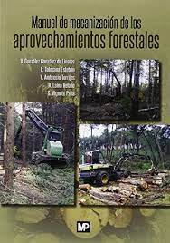 35333-MANUAL DE MECANIZACION DE LOS APROVECHAMIENTOS FORESTALES