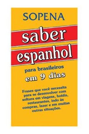 47274-SABER ESPANHOL PARA BRASILEIROS EN 9 DIAS
