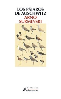 31990-LOS PAJAROS DE AUSCHWITZ
