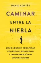 21050-CAMINAR ENTRE LA NIEBLA