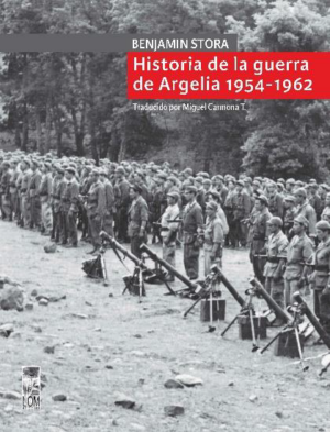 32720-HISTORIA DE LA GUERRA DE ARGELIA, 1954-1962