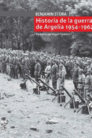 32720-HISTORIA DE LA GUERRA DE ARGELIA, 1954-1962