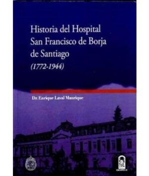 18882-HISTORIA DEL HOSPITAL SAN FRANCISCO DE BORJA